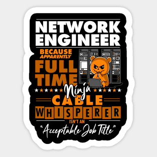 Network Engineer Ninja Cable Whisperer Funny Sticker